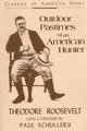 Outdoor Pastimes of an American Hunter (Paperback, New edition): Theodore Roosevelt