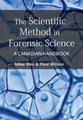 The Scientific Method in Forensic Science - A Canadian Handbook (Paperback): Mike Illes, Paul Wilson