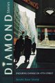 Diamond Stories - Enduring Change on 47th Street (Paperback): Renee Rose Shield