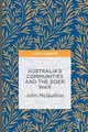 Australia's Communities and the Boer War (Hardcover, 1st ed. 2016): John McQuilton