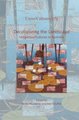 Decolonizing the Landscape - Indigenous Cultures in Australia (Hardcover): Beate Neumeier, Kay Schaffer