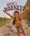 Where's Rodney? (Paperback): Carmen Bogan