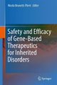 Safety and Efficacy of Gene-Based Therapeutics for Inherited Disorders (Hardcover, 1st ed. 2017): Nicola Brunetti-Pierri