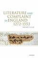 Literature and Complaint in England 1272-1553 (Hardcover): Wendy Scase