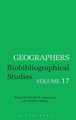 Geographers, v. 17 - Biobibliographical Studies (Hardcover): Geoffrey J. Martin, Patrick H. Armstrong