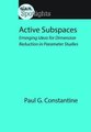 Active Subspaces - Emerging Ideas for Dimension Reduction in Parameter Spaces (Paperback): Paul G Constantine