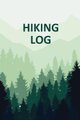 Hiking Log Book (Paperback): Teresa Rother
