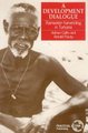 Development Dialogue - Rainwater harvesting in Turkana (Hardcover): Adrian Cullis, Arnold Pacey
