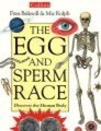The Egg and Sperm Race (Paperback, New ed): Frances R Balkwill