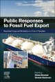 Public Responses to Fossil Fuel Export - Exporting Energy and Emissions in a Time of Transition (Paperback): Hilary Boudet,...