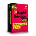York Notes for AQA GCSE Rapid Revision Cards: Romeo and Juliet catch up, revise and be ready for and 2023 and 2024 exams and...