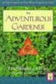 The Adventurous Gardener (Paperback, illustrated edition): Pamela Toler
