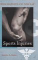 Sports Injuries (Hardcover): Jennifer Baima