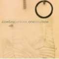 Cowboy Junkies - One Soul Now (CD): Cowboy Junkies