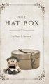 The Hat Box (Hardcover): Cheryl C Bertrand