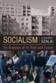 Socialism - An Analysis of its Past and Future (Paperback): Erzsebet Szalai