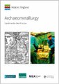 Archaeometallurgy - Guidelines for Best Practice (Paperback): Historic England