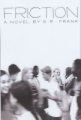 Friction (Paperback): E.R. Frank