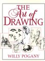 The Art of Drawing (Paperback, 2 Revised Edition): Willy Pogany