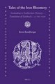 Tales of the Iron Bloomery - Ironmaking in Southeastern Norway - Foundation of Statehood c. AD 700-1300 (Hardcover): Bernt...