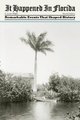 It Happened in Florida - Remarkable Events That Shaped History (Paperback, Second Edition): E. Lynne Wright