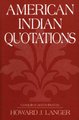 American Indian Quotations (Hardcover, New): Howard J. Langer