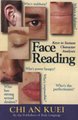 Face Reading - Keys to Instant Character Analysis (Paperback): Chi Kuei