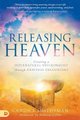 Releasing Heaven (Paperback): Candice Smithyman