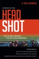 Head Shot - The Science Behind the JFK Assassination (Paperback): G. Paul Chambers