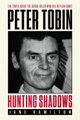 Hunting Shadows - Peter Tobin - The Truth About The Serial Killer Who Hid In Plain Sight (Paperback): Jane Hamilton