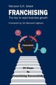 Franchising - The key to rapid business growth (Paperback): Manzoor Ishani