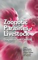 Zoonotic Parasites of Livestock - Diagnosis and Contral (Hardcover): Mohd Rashid, Rajesh Katoch