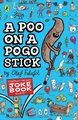 A Poo on a Pogo Stick: The Funniest Joke Book Ever - (6 - 10 years) (Paperback): Olaf Falafel