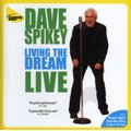 Dave Spikey - Living The Dream Live (CD): Dave Spikey