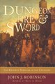 Dungeon, Fire and Sword - The Knights Templar in the Crusades (Paperback): John J. Robinson