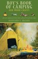 Boy's Book of Camping and Wood Crafts (Paperback, 1st Derrydale ed): Bernard S. Mason
