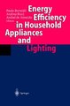 Energy Efficiency in Househould Appliances and Lighting (Paperback, Softcover reprint of the original 1st ed. 2001): Paolo...