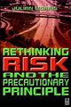 Rethinking Risk and the Precautionary Principle (Paperback): Julian Morris