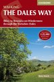 Walking the Dales Way - Ilkley to Bowness-on-Windermere through the Yorkshire Dales (Paperback, 4th Revised edition): Terry...
