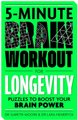 5-Minute Brain Workout for Longevity: Puzzles to Boost Your Brain (Paperback): Dr Gareth Moore, Lara Hemeryck