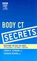 Body CT Secrets (Paperback): John G. Strang, Vikram S. Dogra