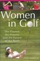 Women in Golf - The Players, the History, and the Future of the Sport (Hardcover): David L Hudson JR
