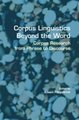Corpus Linguistics Beyond the Word - Corpus Research from Phrase to Discourse (Hardcover): Eileen Fitzpatrick