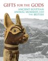 Gifts for the Gods - Ancient Egyptian Animal Mummies and the British (Paperback): Lidija M. Mcknight, Stephanie Atherton-Woolham