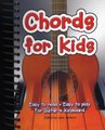 Chords For Kids - Easy to Read, Easy to Play, For Guitar & Keyboard (Spiral bound, New edition): Jake Jackson
