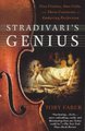 Stradivari's Genius - Five Violins, One Cello, and Three Centuries of Enduring Perfection (Paperback, Random House trade...