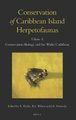 Conservation of Caribbean Island Herpetofaunas Volume 1: Conservation Biology and the Wider Caribbean (Hardcover): Adrian...