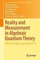 Reality and Measurement in Algebraic Quantum Theory - NWW 2015, Nagoya, Japan, March 9-13 (Hardcover, 1st ed. 2018): Masanao...