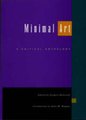 Minimal Art - A Critical Anthology (Paperback, Revised): Gregory Battcock