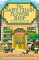 The Daisy Chain Flower Shop - Dream Harbor: Book 6 (Paperback): Laurie Gilmore